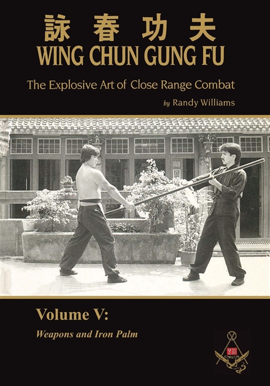 Volume 5 Weapons and Iron Palm