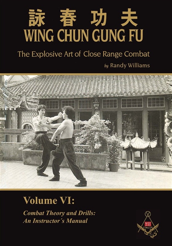 Volume 6 Combat Theory and Drills: An Instructor's Manual